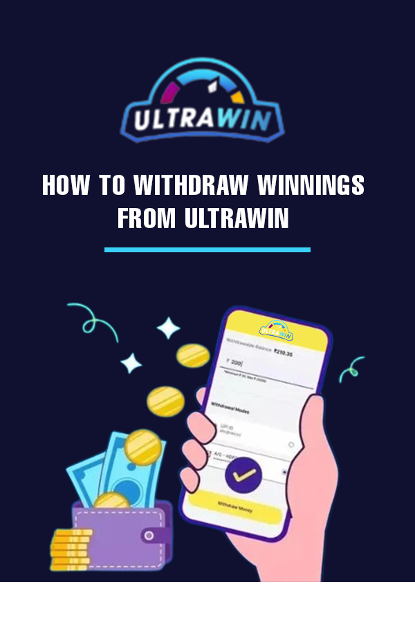 How to Withdraw Winnings from Ultrawin | Ultrawin