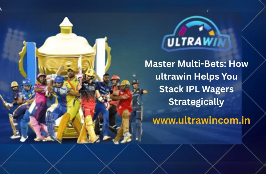 Read more about the article Master Multi-Bets: How Ultrawin Helps You Stack IPL Wagers Strategically
