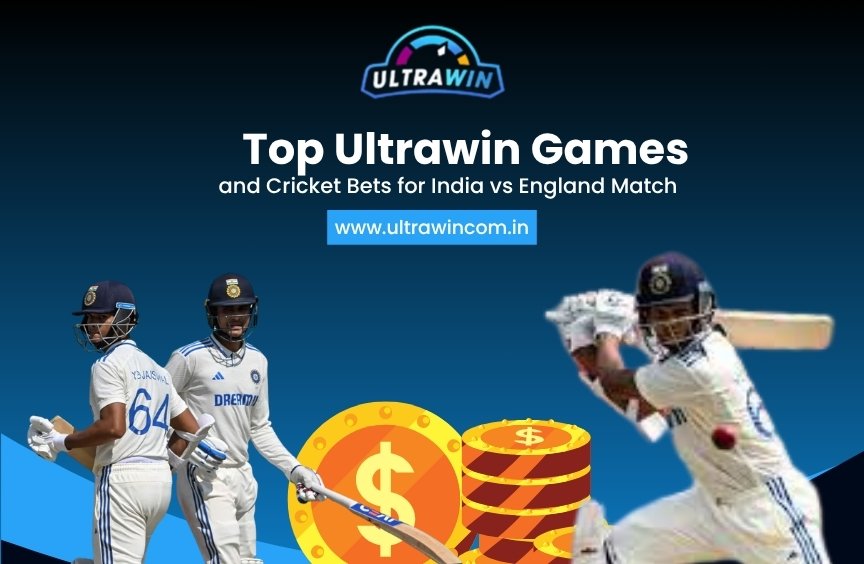 Top Ultrawin Games and Cricket Bets for India vs England Match