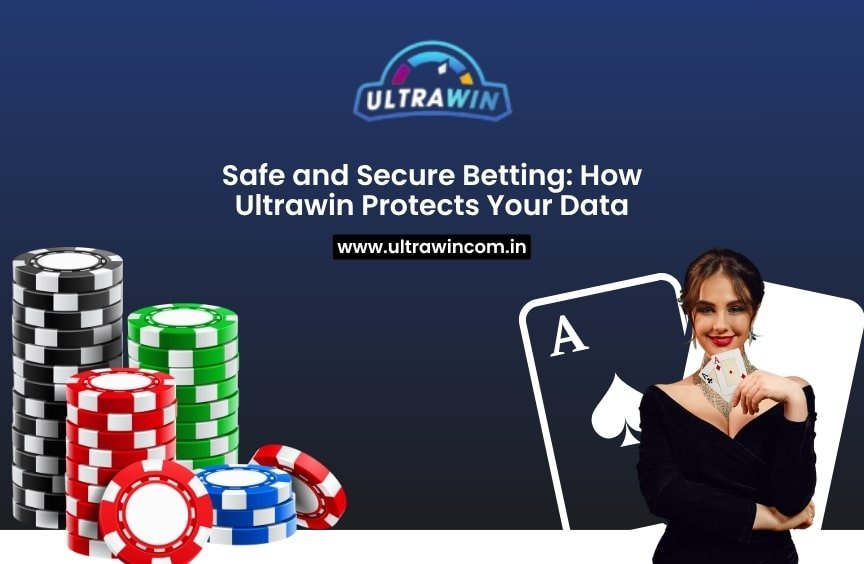 Safe and Secure Betting: How Ultrawin Protects Your Data