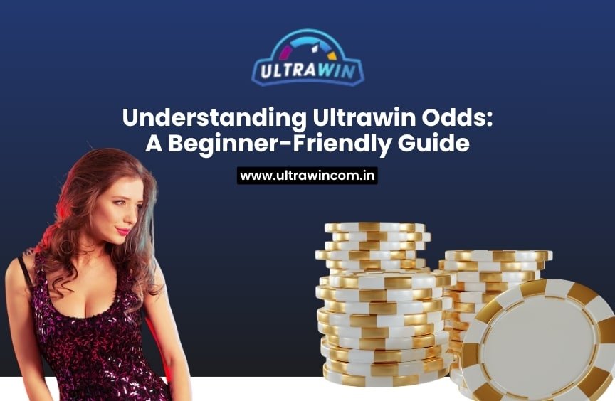 Understanding Ultrawin Odds: A Beginner-Friendly Guide