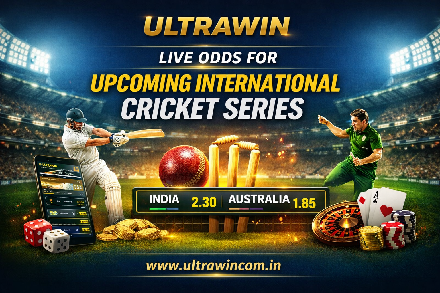 Ultrawin Live Odds for Upcoming International Cricket Series